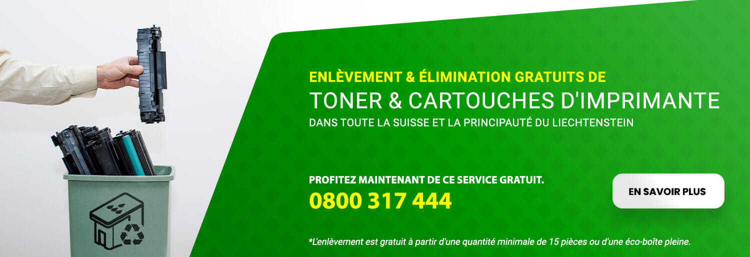 Bannière verte : enlèvement et élimination gratuits de toners et cartouches d'imprimante dans toute la Suisse et au Liechtenstein, tél. 0800 317 444