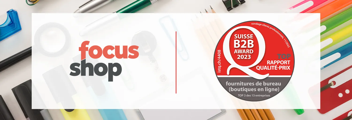 Focusshop – Suisse B2B Award 2023, rapport qualité-prix fournitures de bureau